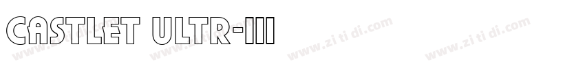 CastleT ultr字体转换